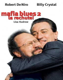 Mafia Blues 2 : La Rechute streaming