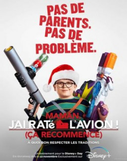 Maman, j'ai raté l'avion ! (ça recommence) streaming