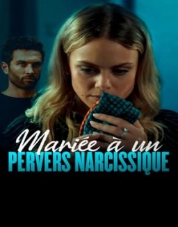 Mariée a un pervers narcissique streaming