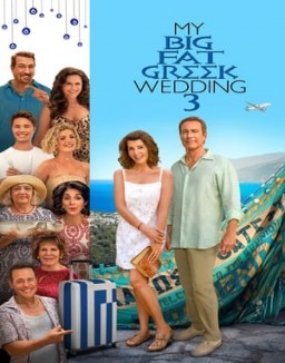 My Big Fat Greek Wedding 3 streaming