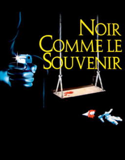 Noir comme le souvenir streaming