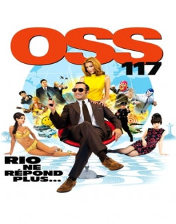 OSS 117 : Rio Ne Répond Plus streaming