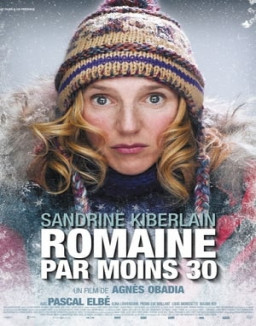 Romaine par moins 30 streaming