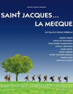 Saint-Jacques… La Mecque streaming