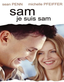 Sam, je suis Sam streaming