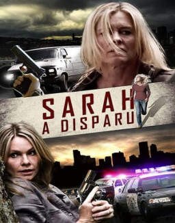Sarah a disparu streaming
