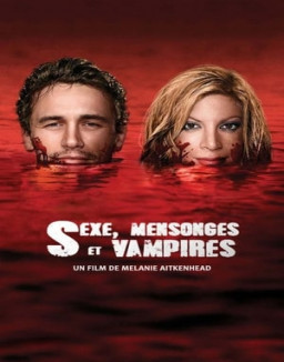 Sexe, mensonges et Vampires streaming