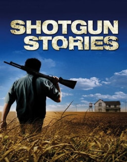 Shotgun Stories streaming