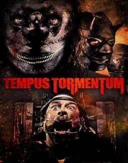 Tempus Tormentum streaming
