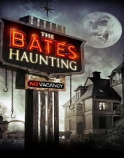 The Bates Haunting streaming