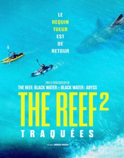 The Reef 2 : Traquées streaming