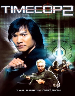 Timecop 2 : La Décision de Berlin streaming