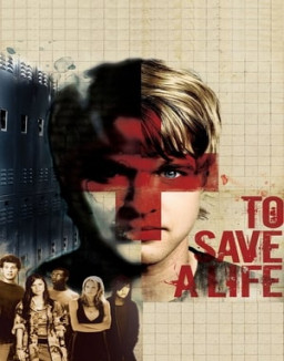 To Save a Life streaming