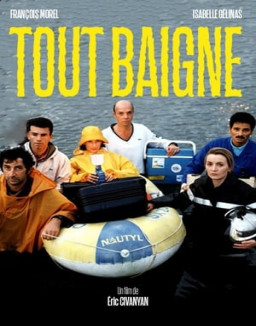 Tout Baigne! streaming