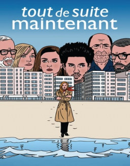 Tout de suite maintenant streaming