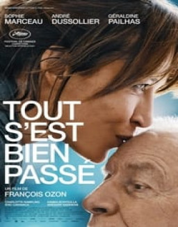 Tout s’est bien passé streaming