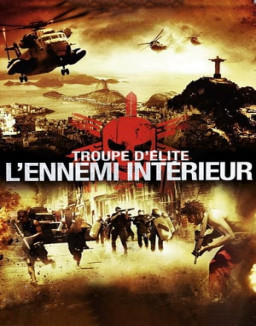 Troupe d'élite : L'Ennemi intérieur streaming