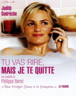 Tu vas rire, mais je te quitte streaming