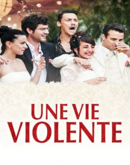 Une vie violente streaming