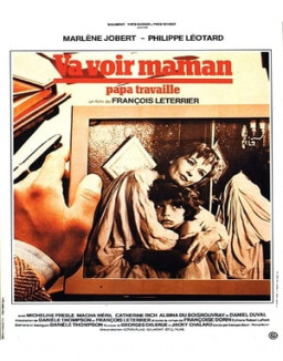 Va voir maman, papa travaille streaming
