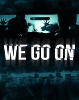 We Go On streaming