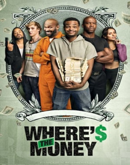 Where's The Money ? streaming