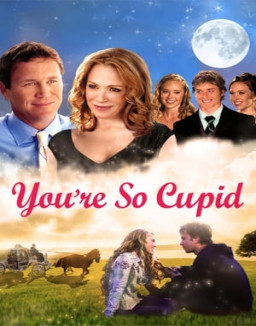 You're So Cupid streaming